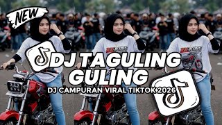 DJ TAGULING TAGULING VIRAL ‼️DJ CAMPURAN TIKTOK VIRAL JEDAG JEDUG FULL BASS YANG BISA DI DOWNLOAD