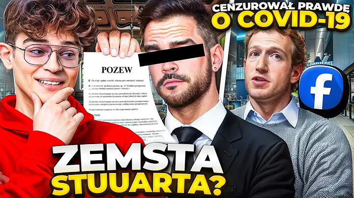 STUU MNIE POZWAŁ (KONONOWICZ, DUBIEL, ZUCKERBERG, POŻARY LA)