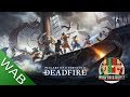 Pillars of Eternity II : Deadfire - Worthabuy?