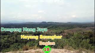 Dongeng Mang Jaya Hayang Beunghar Bagian 18