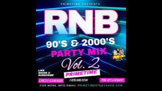 90'S & 2000'S R&B PARTY MIX VOL. 2 [CLEAN]