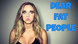 Dear Fat People