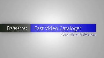 video indexer in Fast Video Cataloger