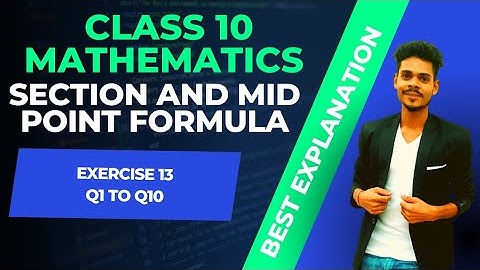 Class 10 maths|Section and midpoint formulae| ex-13 q1 to q10|rs Aggrawal icse maths