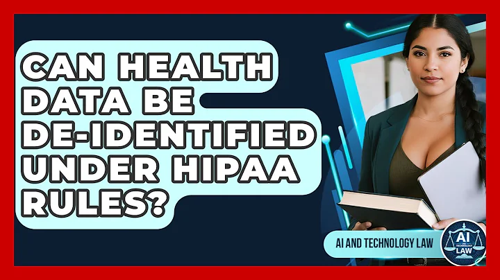Can Health Data Be De-identified Under HIPAA Rules? - AI and Technology Law