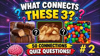 What Connects These 3? #2 🧠 50 Connections Quiz Questions! - General Knowledge screenshot 4