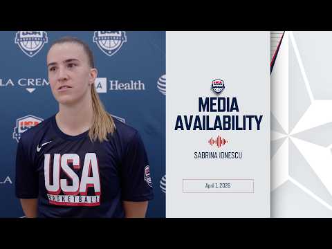 USA Basketball Media Availability: Sabrina Ionescu | April 1, 2026