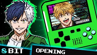 【8bit】WIND BREAKER OP  