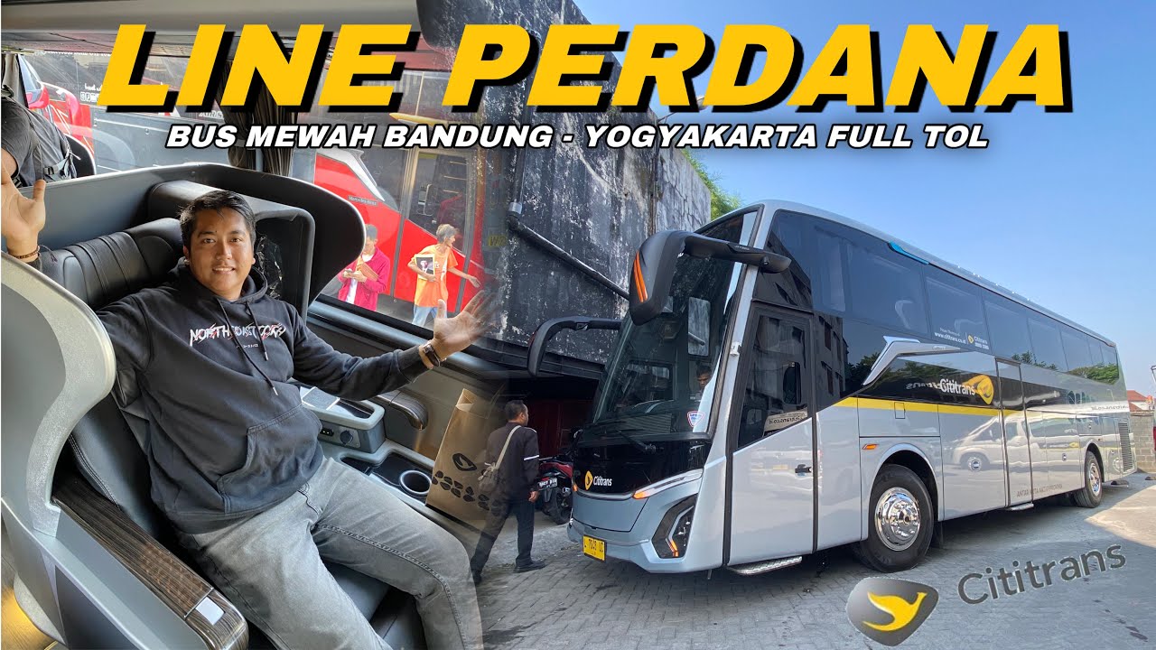 PART 1 || LINE PERDANA CITITRANS BUSLINE BANDUNG - YOGYAKARTA FULL TOL⁉️