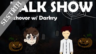 Talk Show w/Darkry || Sestřih