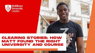 Clearing Stories: How Matt found the right university and course | Middlesex University