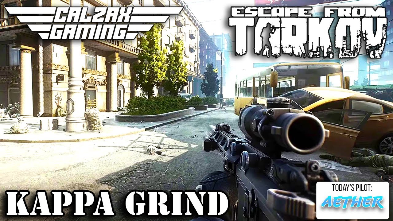 🔴 Escape From Tarkov: KAPPA GRIND | Episode 9 | Pilot Aether | LIVE