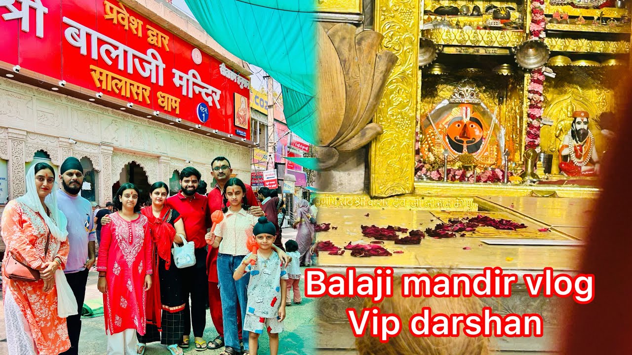 Salasar balaji mandir | vip darshan | jijaji aur bhen ki sth masti | full day vlog | hanuman mandir