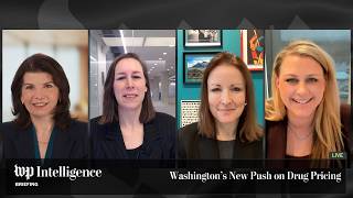 WP Intelligence Briefing | Washington’s new push on drug pricing