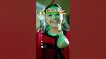 Top 10 Russian Songs That Everybody Knows #music #russian #playlist