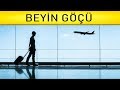 BEYİN GÖÇÜ SORUNU