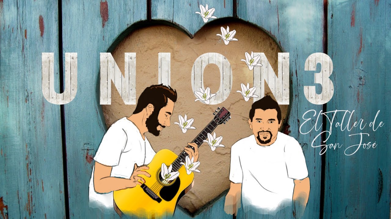 UNION3 | El Taller de San José