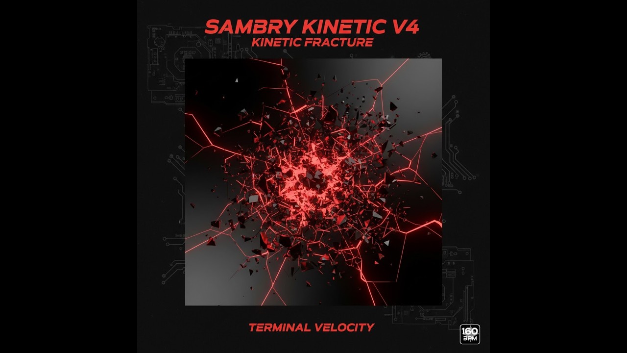 Sambry Kinetic V4: Terminal Velocity | Track 04 Kinetic Fracture (Official Audio)