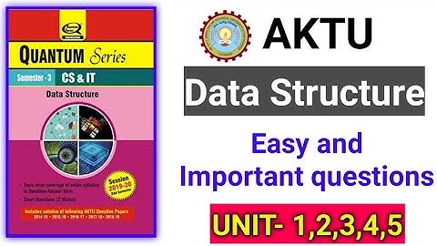 Data Structure AKTU Important Questions all unit 1 2 3 4 & 5