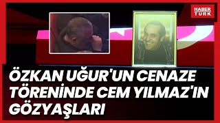 Özkan Uğur'un cenaze töreninde Cem Yılmaz gözyaşlarına hakim olamadı