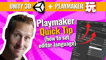 Unity + Playmaker - Quick Tip - Set Language for PM Editor