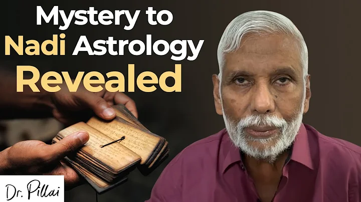 Dr. Pillai: The Mystery and Science of Nadi Astrology Revealed