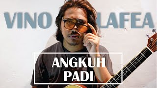 Download lagu PADI - ANGKUH (COVER BY VINO LAFEA)