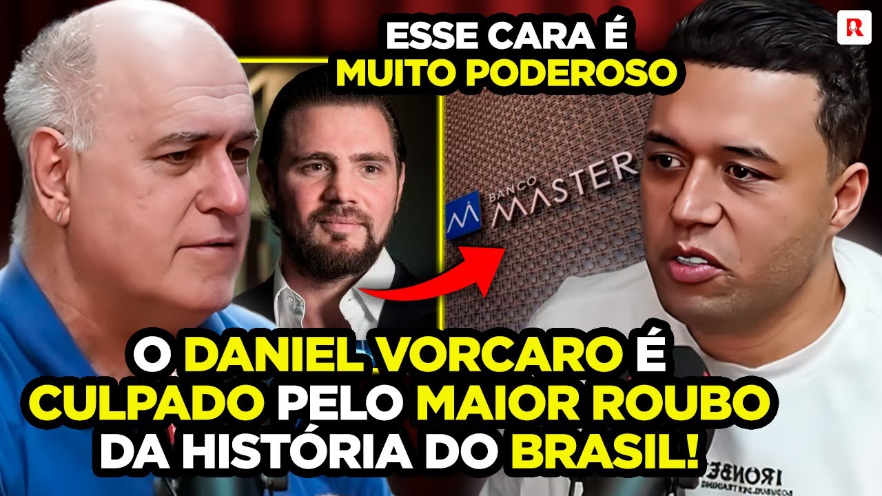 BANCO MASTER e DANIEL VORCARO: o MAIOR GOLPE da HISTÓRIA do BRASIL