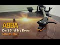 ABBA - Don&#39;t Shut Me Down (Atmos Mix) #ABBA #ABBAVoyage #Don&#39;t Shut Me Down #Remix #Atmos #JnW