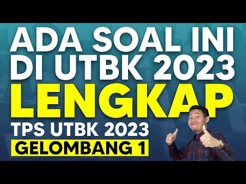 SOAL TPS UTBK 2023 GELOMBANG 1