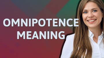 Omnipotence | meaning of Omnipotence