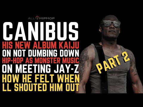 PART 2: Canibus Talks LL Cool J's Historic Shoutout, Meeting With Jay-Z, Giving Up On Hip-Hop!