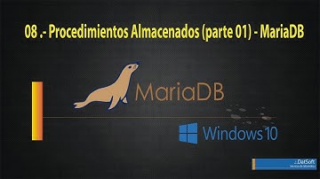 08  Procedimientos Almacenados (parte 01) - MariaDB