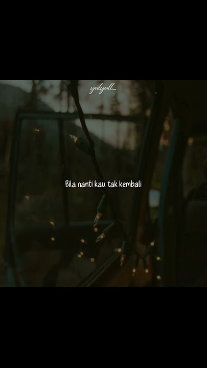 NAFF ~ Kenanglah Aku (story wa || snapgram)