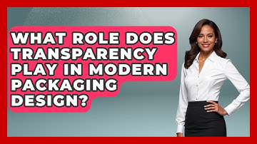 What Role Does Transparency Play in Modern Packaging Design? | Graphic Design Nerd