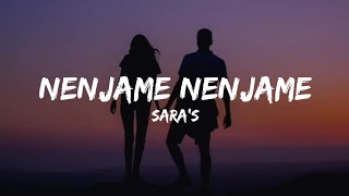 Nenjame Nenjame (Lyrics) - Sara's