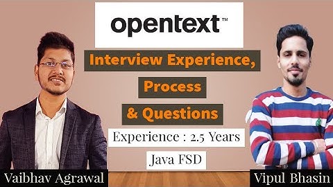 Opentext interview experience || Opentext interview process/questions || all about Opentext by Vipul