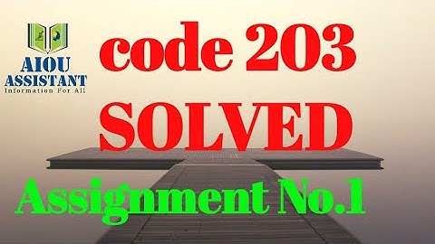 aiou solved Assignment autumn 2020 || code 203 Assignment no.01