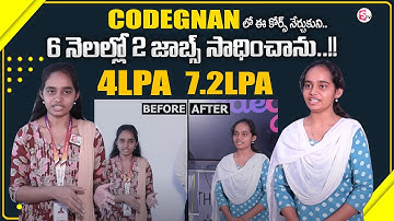Codegnan : I got 2 jobs with 100 days of training | 4 LPA vs 7.2 LPA | A girl
