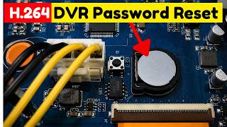H.264 DVR Password Recovery – No Extra Software Needed