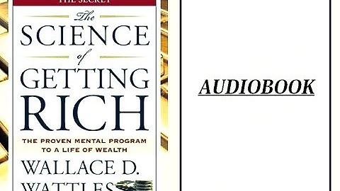 The Science of Getting Rich - Wallace D. Wattles- PART 1( Audiobook)