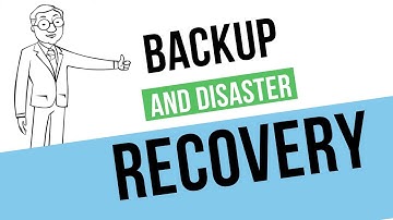 Backup and Disaster Recovery