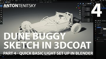 Dune Buggy Sketch in 3D Coat - Part 4 - Quick Basic Light Set Up in Blender