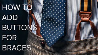 The CORRECT Way! How To Sew Buttons to Pants for Suspenders & Unboxing: Tie Bar Silk Braces