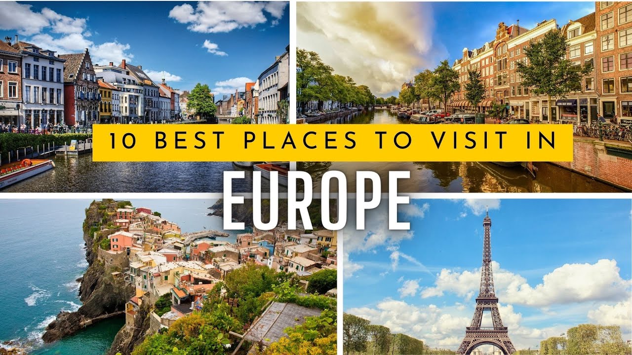 10 Best Places to Visit in Europe - Travel Guide - YouTube