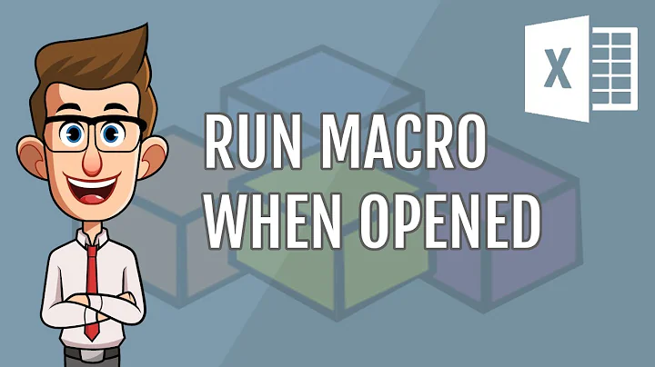 How To Auto-Run Macro When Excel File Is Opened