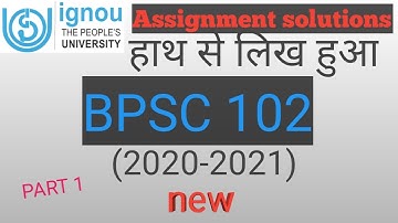 BPSC 102 Assignment solutions 2020-2021 ignou