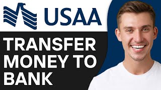 HOW TO TRANSFER MONEY FROM USAA TO ANOTHER BANK (2026)