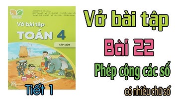 Vở bài tập toán lớp 4 kết nối tri thức Bài 22 TIẾT 1 Phép cộng các số có nhiều chữ số trang 75