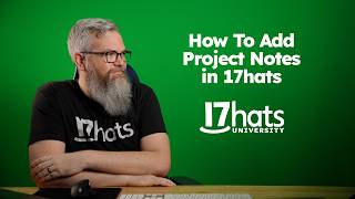 How To Add Project Notes in 17hats | Tutorial